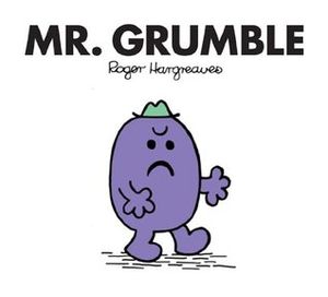 Mr. Grumble