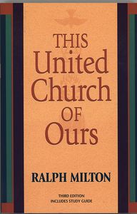 This United Church of Ours