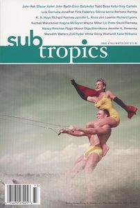 Subtropics Issue 4: Fall/Winter 2007