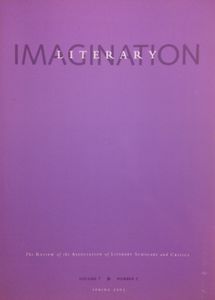 Literary Imagination – Volume 7, Number 2, Spring 2005 (The Review of the Association of Literary Scholars and Critics)