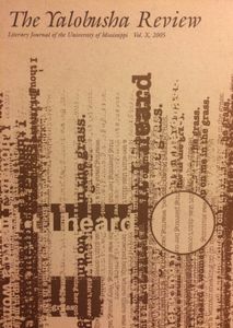 The Yalobusha Review: Literary Journal of the University of Mississippi, Vol. X, 2005
