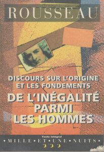 Discours Sur L'origine Et Fondements De L'inégalité Parmi Les Hommes