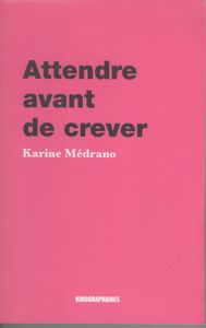 Attendre Avant De Crever