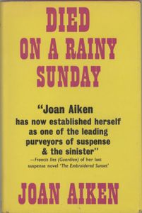 Died on a Rainy Sunday