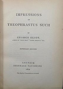 Impressions of Theophrastus Such