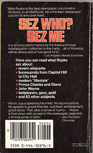 Sez Who? Sez Me