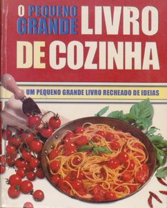 O Pequeno Grande Livro De Cozinha