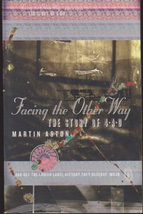 Facing The Other Way - The Story Of 4AD