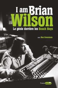 I Am Brian Wilson, Le Génie Derrière Les Beach Boys
