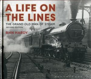 A Life on the Lines: The Grand Old Man of Steam