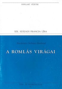 A romlás virágai