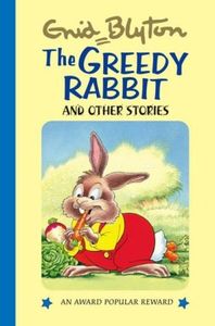 The Greedy Rabbit and Other Stories