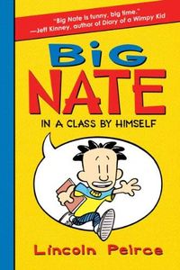 Big Nate in a Class by Himself