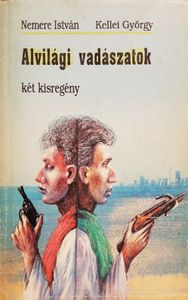 Alvilági vadászatok