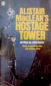 Alistair MacLean's Hostage Tower