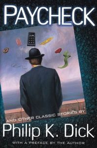 The Collected Stories of Philip K. Dick, Vol. One: Beyond Lies the Wub