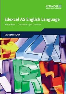 Edexcel AS English Language: Student Book