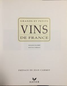 Grands Et Petits Vins De France