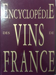 Encyclopédie Des Vins De France