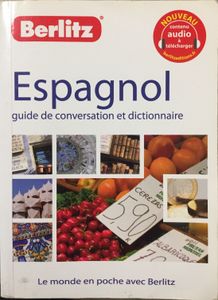 Espagnol : Guide De Conversation Et Dictionnaire
