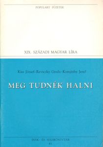 Meg tudnék halni