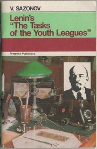Lenin's "The Tasks of the Youth Leagues"