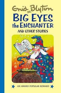 Big-Eyes the Enchanter and Other Stories