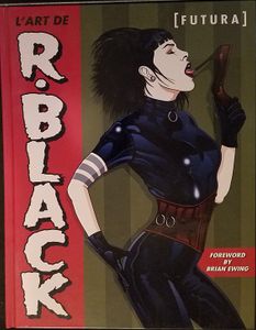 [Futura]: L'art De R. Black
