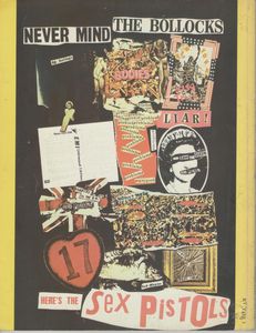 Never Mind The Bollocks That Was The Sex Pistols