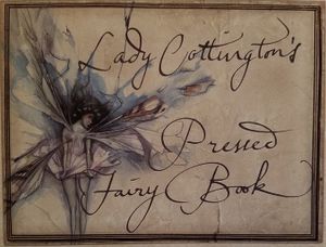 Lady Cottington's Pressed Fairy Book