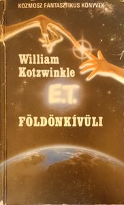 E.T. a földönkívüli kalandjai a Földön
