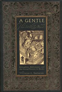 A Gentle Madness