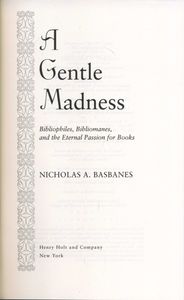 A Gentle Madness