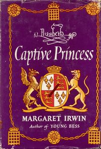 Elizabeth, Captive Princess