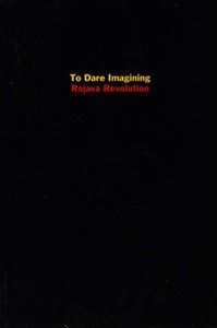 To Dare Imagining: Rojava Revolution