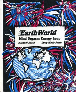 EarthWorld Mind Orgasm Energy Leap