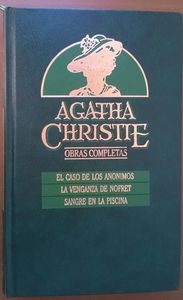 El Caso De Los Anonimos / La Benganze De Nofret / Sangre En La Piscina