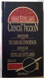 Un Caso De Conciencia / Semillas Estelares