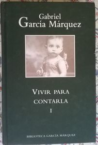Vivir Para Contarla I