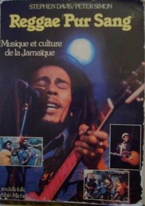 Reggae Pur Sang musique et culture de la Jamaïque