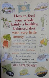 How to Feed Your Whole Family a Healthy, Balanced Diet with Very Little Money