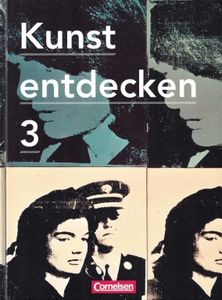 Kunst entdecken 3