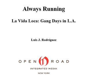 Always Running: La Vida Loca: Gang Days in L.A.