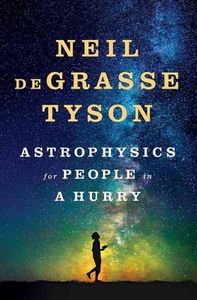 Astrophysics for People in a Hurry