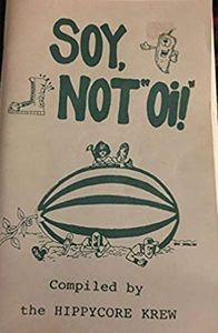 Soy, Not Oi!