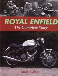 Royal Enfield: The Complete Story