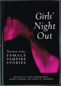 Girls' Night Out: Twenty-Nine Female Vampire Stories