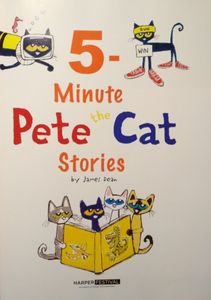 5-Minute Pete The Cat Stories