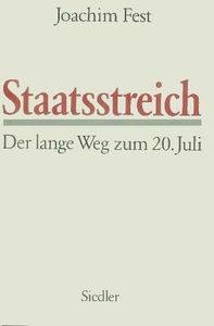Staatsstreich. Der lange Weg zum