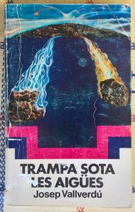Trampa Sota Les Aigües
